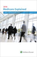 Cover: Medicare Explained, 2016 Edition - Aspen Publishers Inc.,U.S.