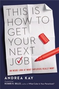 Cover: This Is How to Get Your Next Job: An Anside Look at What Employers Really Want - Amacom
