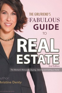 Abbildung von: The Girlfriend's Fabulous Guide to Real Estate - FriesenPress