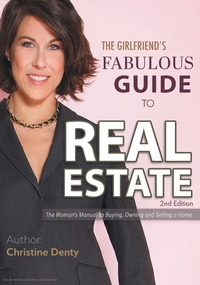 Abbildung von: The Girlfriend's Fabulous Guide to Real Estate - FriesenPress