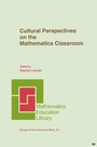 Cover: Cultural Perspectives on the Mathematics Classroom - Kluwer Academic Publishers