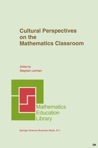 Enlarge image Cover: Cultural Perspectives on the Mathematics Classroom - Springer
