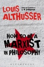 Cover: How to Be a Marxist in Philosophy - Bloomsbury Academic