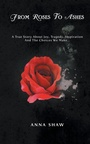 Cover: From Roses to Ashes - Partridge India