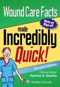 Cover: Wound Care Facts Made Incredibly Quick - Lippincott Williams and Wilkins