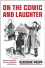Cover: On the Comic and Laughter - University of Toronto Press