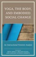 Cover: Yoga, the Body, and Embodied Social Change - Lexington Books