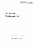 Cover: The Political Theology of Paul - Stanford University Press