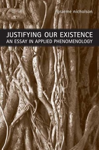 Enlarge image Cover: Justifying Our Existence - University of Toronto Press