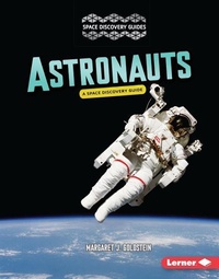 Enlarge image Cover: Astronauts - Lerner Publishing Group