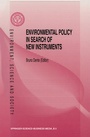 Cover: Environmental Policy in Search of New Instruments - Springer