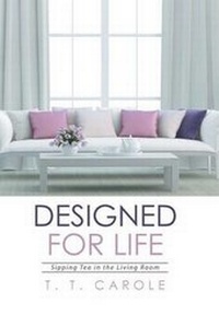 Abbildung von: Designed for Life - Xlibris