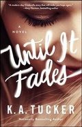 Cover: Until It Fades - Atria Books