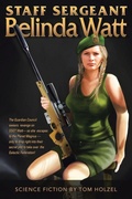 Cover: Staff Sergeant Belinda Watt - iUniverse