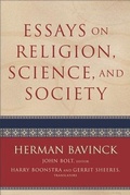 Cover: Essays on Religion, Science, and Society - Baker Academic, Div of Baker Publishing Group