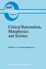 Cover: Critical Rationalism, Metaphysics and Science - Springer