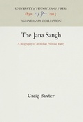 Cover: The Jana Sangh - University of Pennsylvania Press