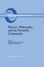 Cover: Physics, Philosophy, and the Scientific Community - Springer