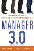 Cover: Manager 3.0: A Millennial's Guide to Rewriting the Rules of Management - Amacom