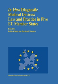 Abbildung von: In vitro Diagnostic Medical Devices: Law and Practice in Five EU Member States - Springer
