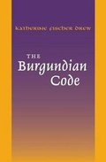 Cover: The Burgundian Code - University of Pennsylvania Press