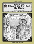 Cover: A Guide for Using I Heard the Owl Call My Name in the Classroom - TEACHER CREATED RESOURCES