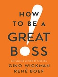 Cover: How To Be A Great Boss - Tantor Media, Inc
