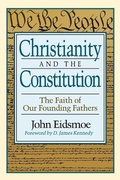Cover: Christianity and the Constitution - The Faith of Our Founding Fathers - Baker Academic, Div of Baker Publishing Group