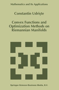 Abbildung von: Convex Functions and Optimization Methods on Riemannian Manifolds - Kluwer Academic Publishers