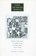 Cover: The Leisure Ethic - Stanford University Press