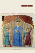 Cover: A Childhood Memory by Piero Della Francesca - Stanford University Press