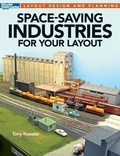 Cover: Space-Saving Industries for Your Layout - Kalmbach Publishing Company