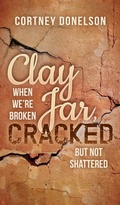 Cover: Clay Jar, Cracked - Morgan James Faith