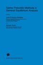 Cover: Game-Theoretic Methods in General Equilibrium Analysis - Kluwer Academic Publishers