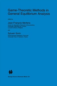 Enlarge image Cover: Game-Theoretic Methods in General Equilibrium Analysis - Kluwer Academic Publishers