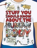 Cover: Stuff You Should Know About the Human Body - Words & Pictures