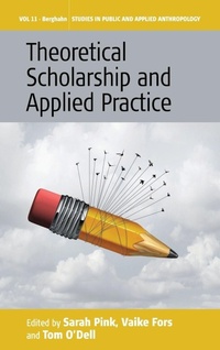 Enlarge image Cover: Theoretical Scholarship and Applied Practice - Berghahn Books
