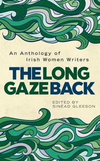 Enlarge image Cover: The Long Gaze Back - New Island Books