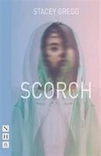 Enlarge image Cover: Scorch - Nick Hern Books