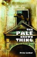 Cover: The Pale Brown Thing - The Swan River Press
