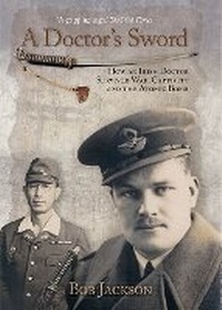 Abbildung von: A Doctor's Sword - The Collins Press