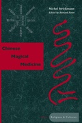 Cover: Chinese Magical Medicine - Stanford University Press