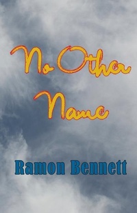 Enlarge image Cover: No Other Name - Shekinah Books LLC