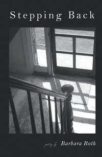 Enlarge image Cover: Stepping Back - Finishing Line Press