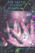 Cover: The Deeply Flawed Human - Deadly Chaps