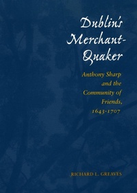 Enlarge image Cover: Dublin's Merchant-Quaker - Stanford University Press