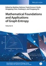 Cover: Mathematical Foundations and Applications of Graph Entropy - Wiley-VCH
