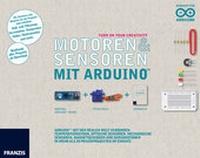 Abbildung von: Franzis Maker Kit Sensoren und Motoren mit dem Arduino - FRANZIS GmbH