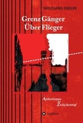 Cover: GrenzG&auml;nger &Uuml;berFlieger - tredition
