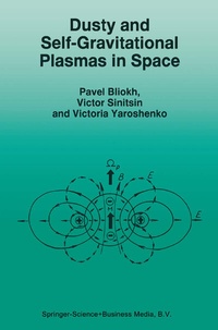 Abbildung von: Dusty and Self-Gravitational Plasmas in Space - Kluwer Academic Publishers